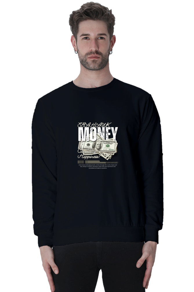 *Money* can buy happiness (Primium sweatshirt)